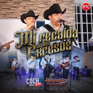 Mi Recaida En Los Excesos (feat. COCHO Music En Vivo) (En vivo)