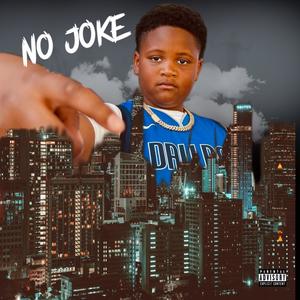 No Joke (Explicit)