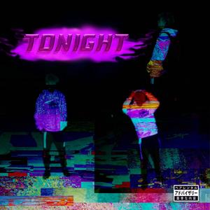 Tonight(feat. Shyburial) (Explicit)