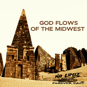 God Flows of the Midwest (Explicit)