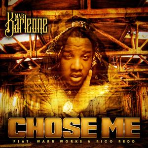 Chose Me(feat. Warr Works & Rico Redd) (Explicit)