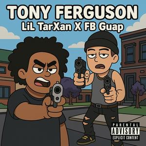 Tony Ferguson (Explicit)