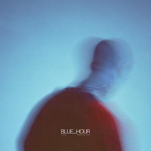 Blue Hour (Explicit)