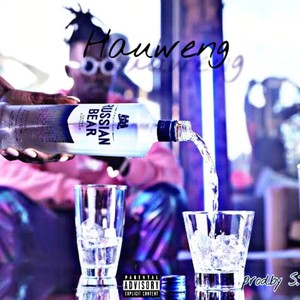 Hauweng (weekend) [Explicit]