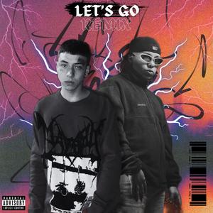 LET'S GO (feat. Nubeneno) (2.0) (Explicit)