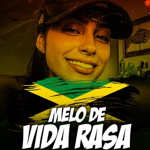 Melo De Vida Rasa