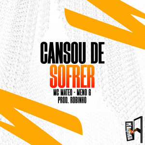 Cansou De Sofrer