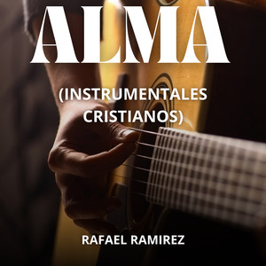 Alma (Instrumentales Cristianos)