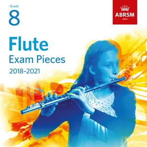 ABRSM Flute Exam Pieces 2018-2021, Grade 8