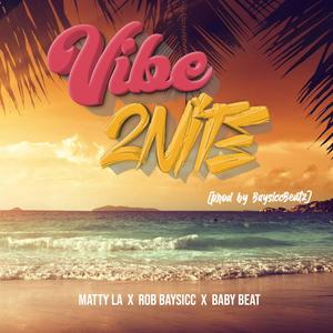 Vibe 2nite