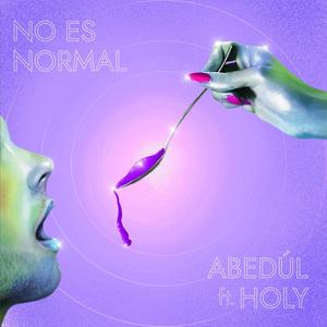 No Es Normal (feat. Holy) [Explicit]