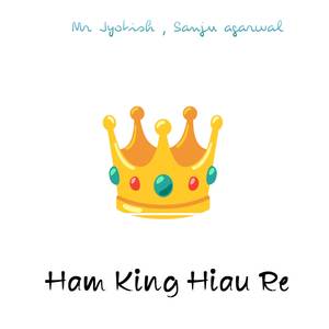 Ham King Hiau Re (Explicit)