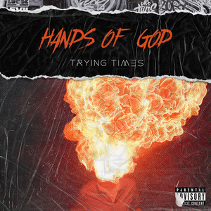 Hands Of God (Explicit)