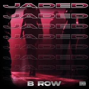 Jaded (Explicit)