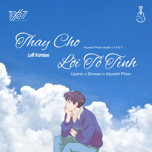 Thay Cho Lời Tỏ Tình (Lofi Version)