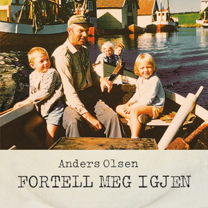 Fortell Meg Igjen