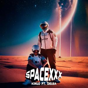 Spacexxx (feat. Delea) [Explicit]