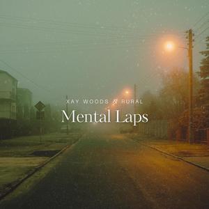 Mental Laps (Explicit)