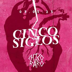 Cinco Siglos