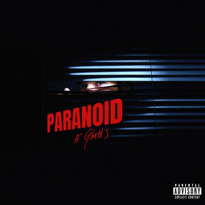 Paranoid (Explicit)