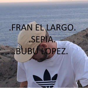 FRAN EL LARGO-SEPIA. (Explicit)