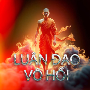 Luân Đạo Vô Hồi (Remix|- Beat)