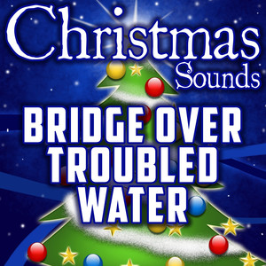 Bridge Over Troubled Water