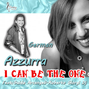 I Can Be the One (feat. Guido Arcangeli & Roberto Giorgi)