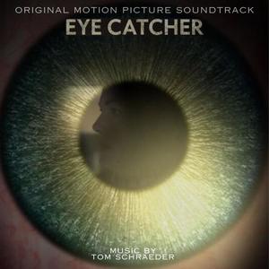 Eye Catcher (Original Motion Picture Soundtrack)