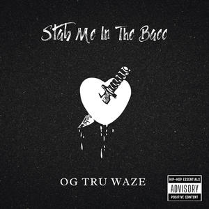 Stab Me In The Bacc (Explicit)