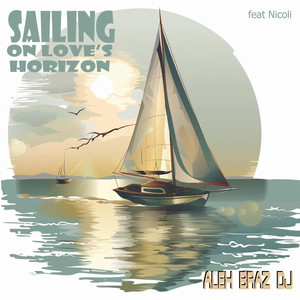 Sailing on Love's Horizon