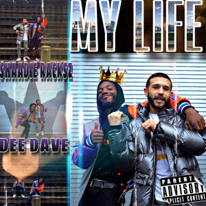 My Life (Explicit)