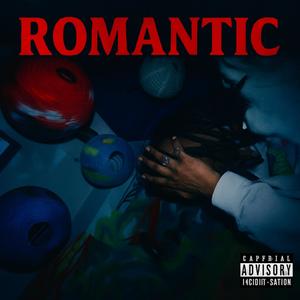 Romantic (Explicit)