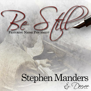 Be Still(feat. Naomi Parchment)