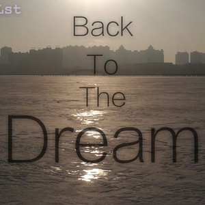 Back To The Dream (纯音乐)