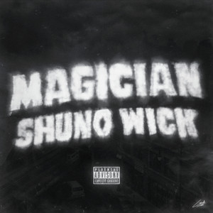 Magician (Explicit)