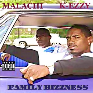 Family Bizzness (Explicit)