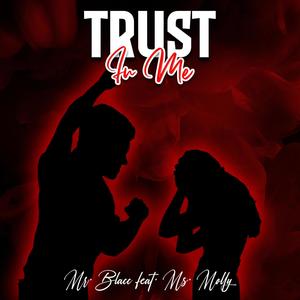 Trust in me (feat. Ms. Molly)
