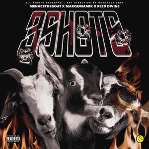 3 SHOTS (feat. Marqui Nahmir & Reed Divine) [Explicit]