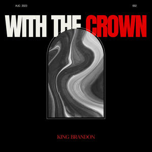 With The Crown