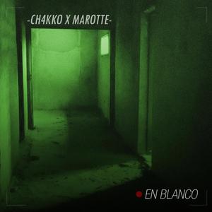 EN BLANCO (feat. Marotte)