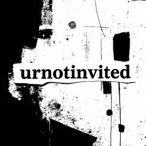 Urnotinvited