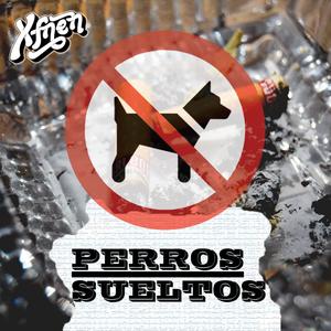 Perros sueltos (Explicit)