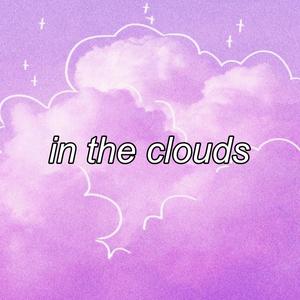 in the clouds (feat. Aprytic, Prodyy!, SkittlesDidThat & Def X) [Explicit]