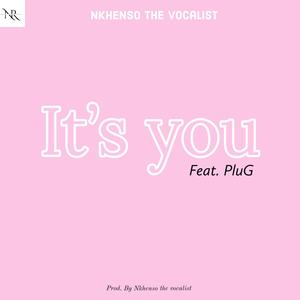 It's you (feat. Plug)