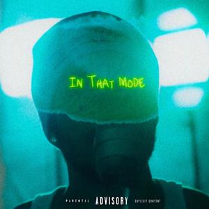 In That Mode (Explicit)