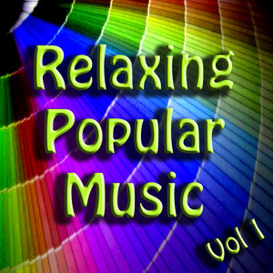 Relaxing Popular Music Vol 1