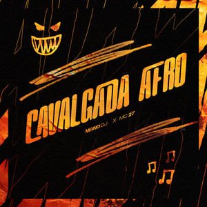 CAVALGADA AFRO (Explicit)