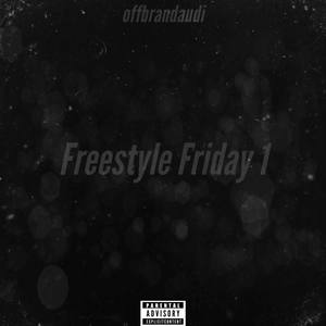 Freestyle Friday 1