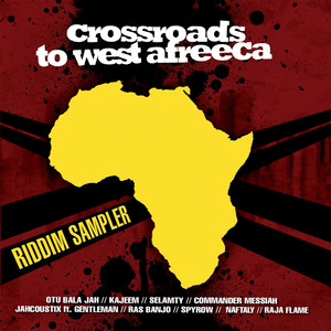 Crossroads To West Afreeca - Riddim Sampler